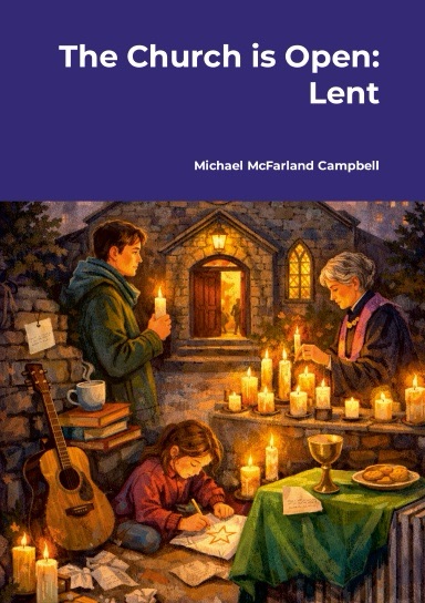 A Lenten Chapter in The Church Is&nbsp;Open